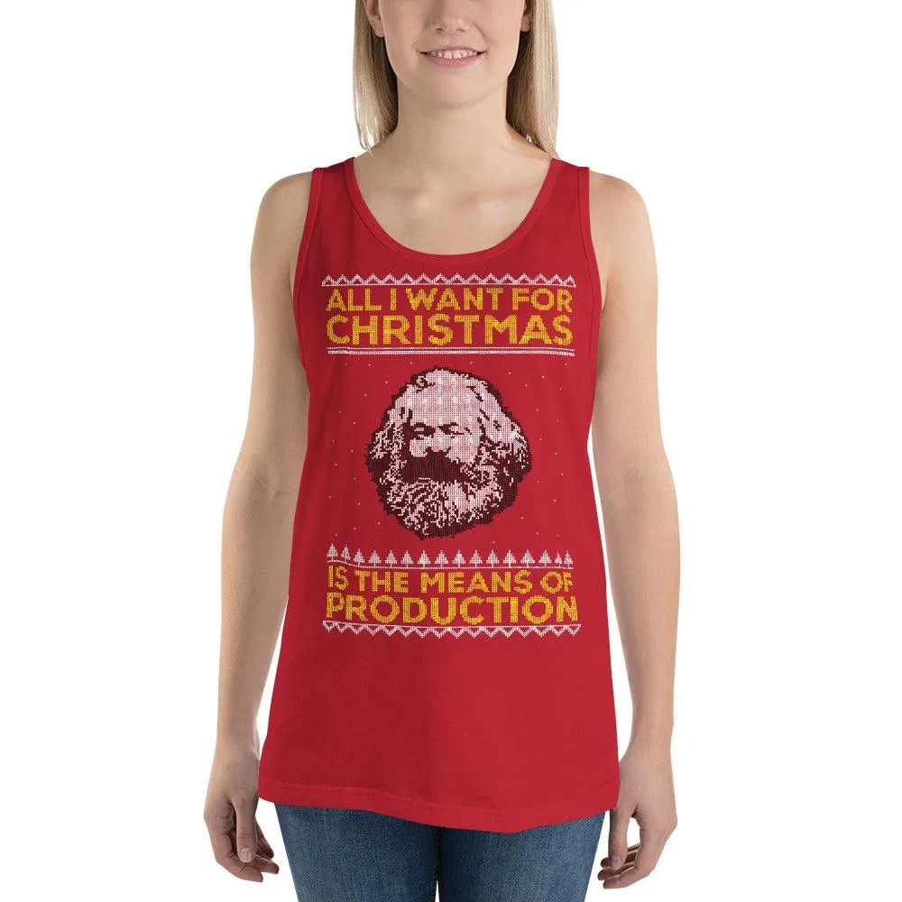 Marx - All I Want For Christmas Is The Means Of Production - Unisex Tank Top